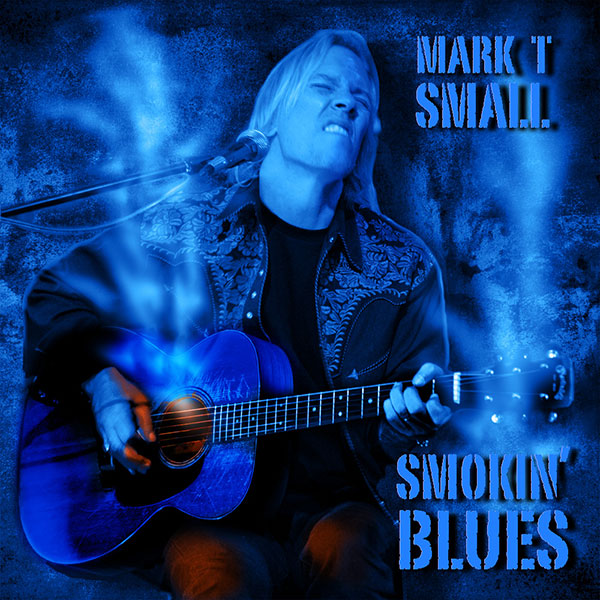 mark t small smokin blues cd cover image