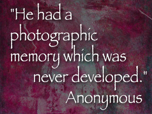 anonymous photographic quote